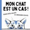 Livre - Mon Chat Est Un Cas ! -Boutique Trixie mon chat est un cas